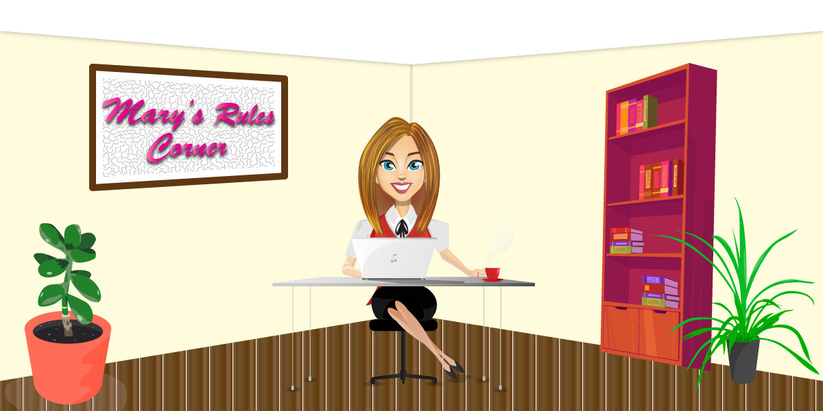 Mary’s-Rules-Corner-full Mary's Rules Corner header
